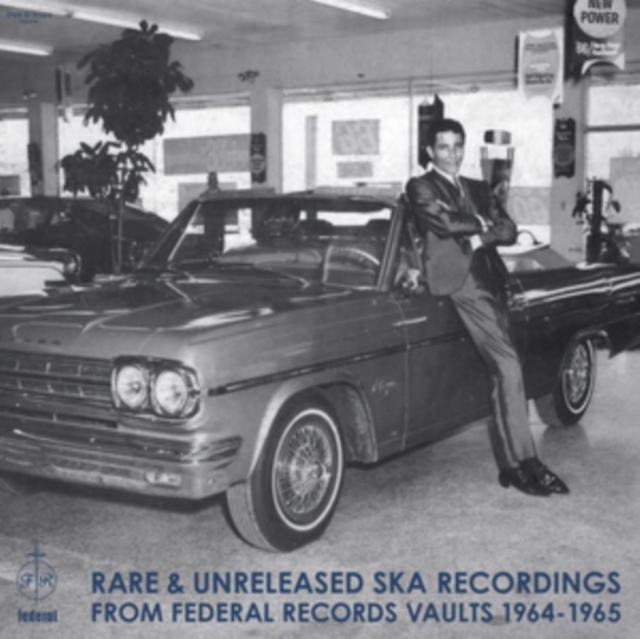 Rare & Unreleased Ska Recordings: From Federal Records Vaults 1964-1965, Vinyl / 12" Album Vinyl
