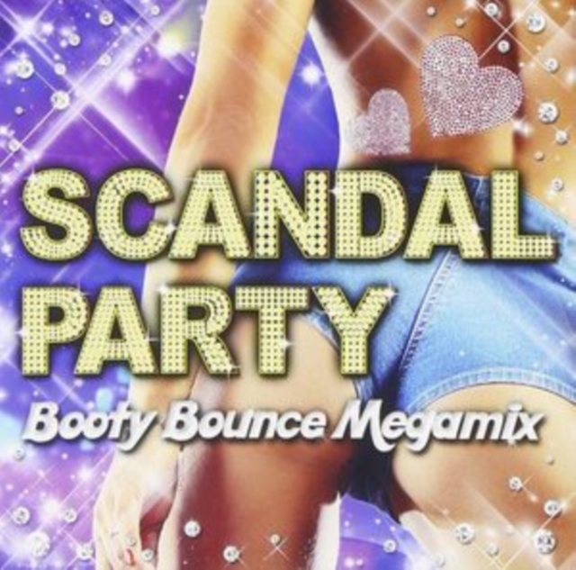 Scandal Party: Booty Bounce Megamix, CD / Album Cd