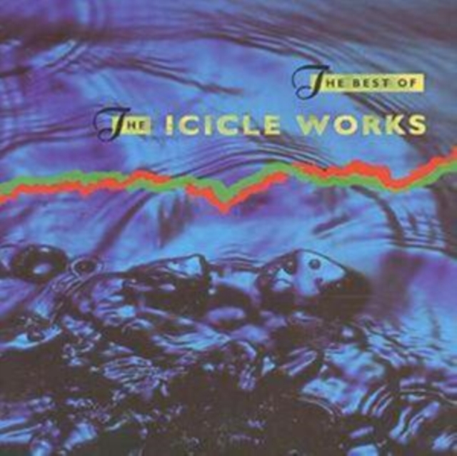 Best Of The Icicle Works, CD / Album Cd