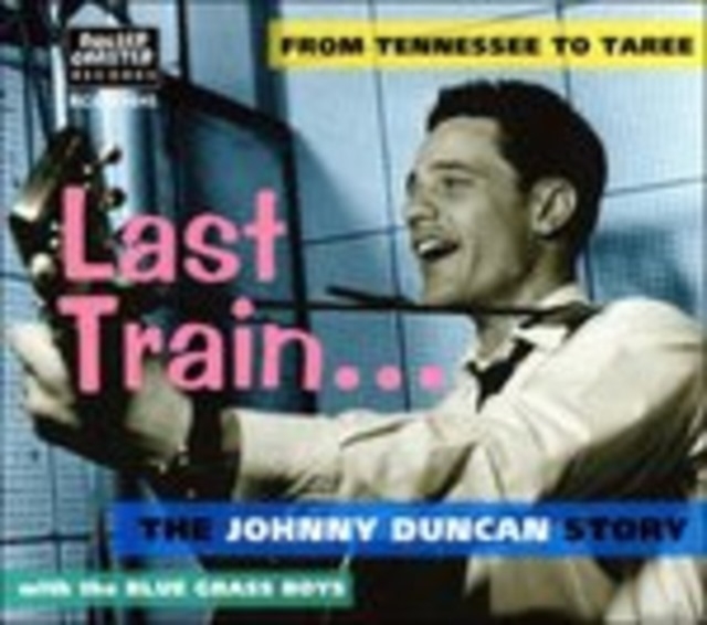Last Train to San Fernando - From Tennessee to Taree, CD / Album Cd
