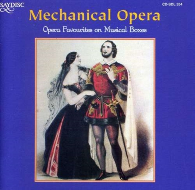 Mechanical Opera: Opera Favourites On Music Boxes, CD / Album Cd