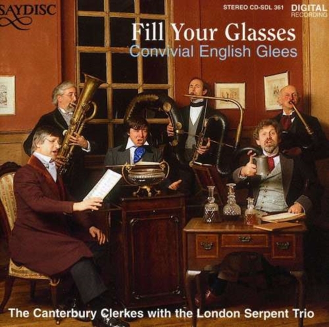Fill Your Glasses - Convival English Glees (Serpent Trio), CD / Album Cd