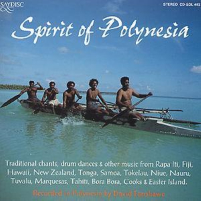 Spirit Of Polynesia: Traditional chants, drum dances & other music from Rapa Iti,, CD / Album Cd