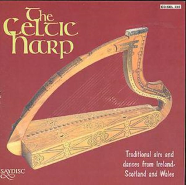 The Celtic Harp: Traditional airs and dances from Ireland, Scotland and Wales, CD / Album Cd