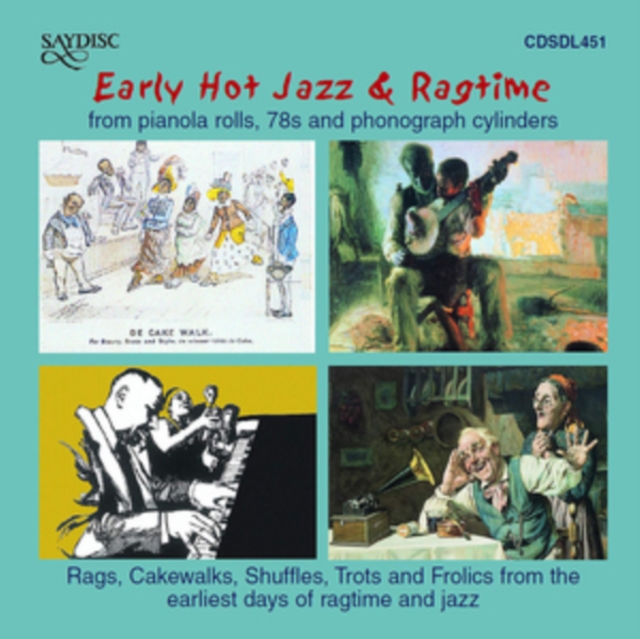 Early Hot Jazz & Ragtime: From Pianola Rolls, 78s and Phonograph Cylinders, CD / Album Cd