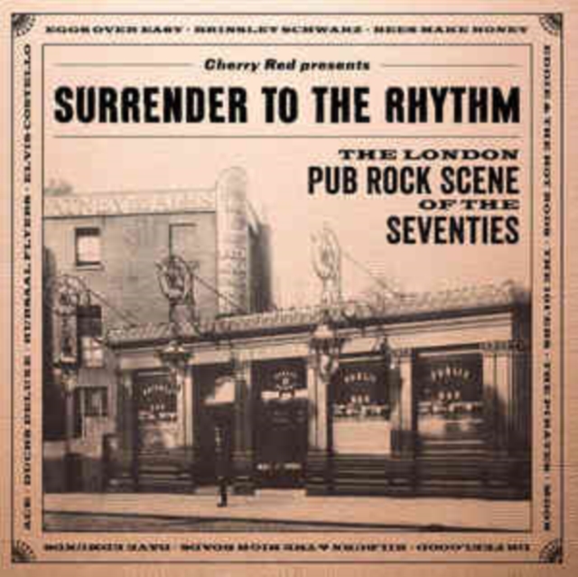 Surrender to the Rhythm: The London Pub Rock Scene of the Seventies, CD / Box Set Cd