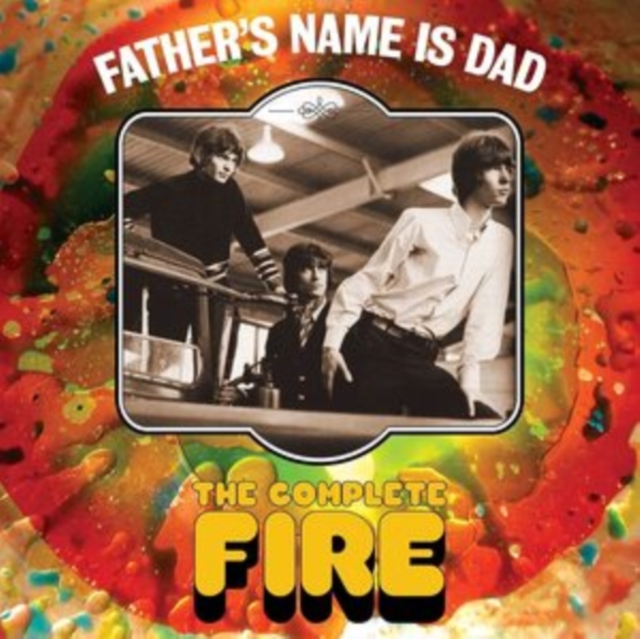 Father's Name Is Dad: The Complete Fire, CD / Box Set Cd