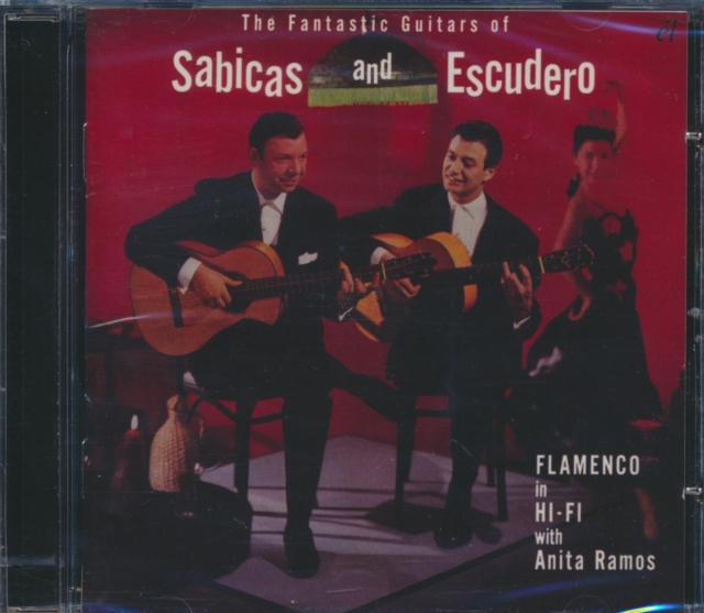 The Fantastic Guitars of Sabicas and Escudero, CD / Album Cd