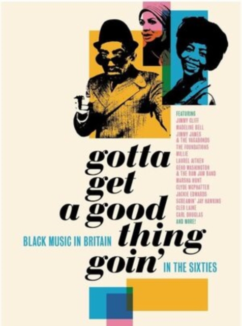 Gotta Get a Good Thing Goin': The Music of Black Britain in the Sixties, CD / Box Set Cd