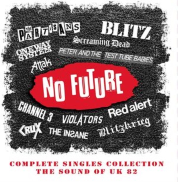 No Future: Complete Singles Collection - The Sound of UK 82, CD / Box Set Cd