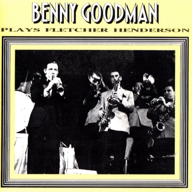 Benny Goodman Plays Fletcher Henderson, CD / Album Cd