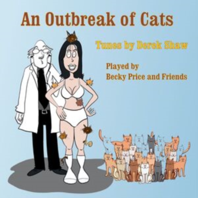An Outbreak of Cats: Tunes By Derek Shaw, CD / Album Cd