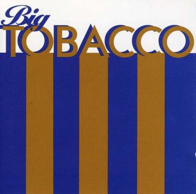 Big Tobacco, CD / Album Cd
