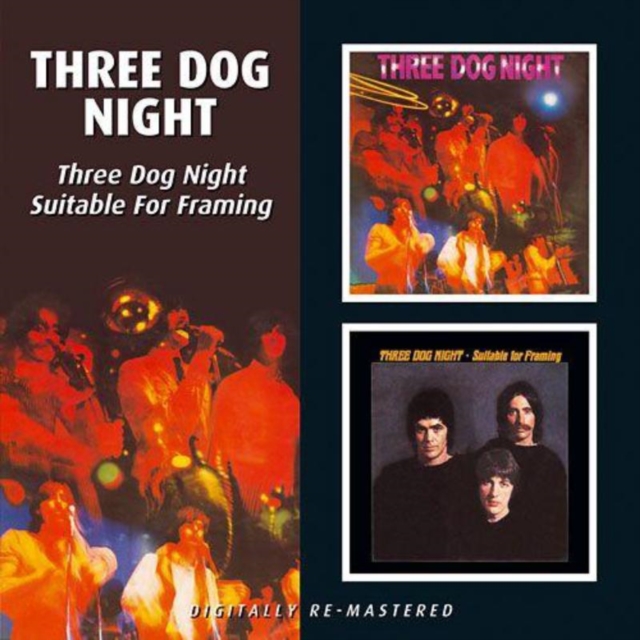 Three Dog Night/Suitable for Framing, CD / Album Cd