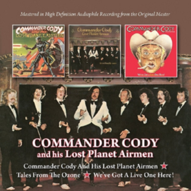 Commander Cody and His Lost Planet Airmen/...: Tales from the Ozone/We've Got a Live One Here!, CD / Album Cd