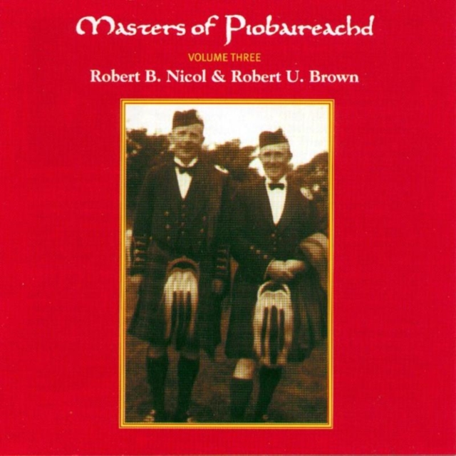 Masters Of Piobaireachd Vol. 3, CD / Album Cd
