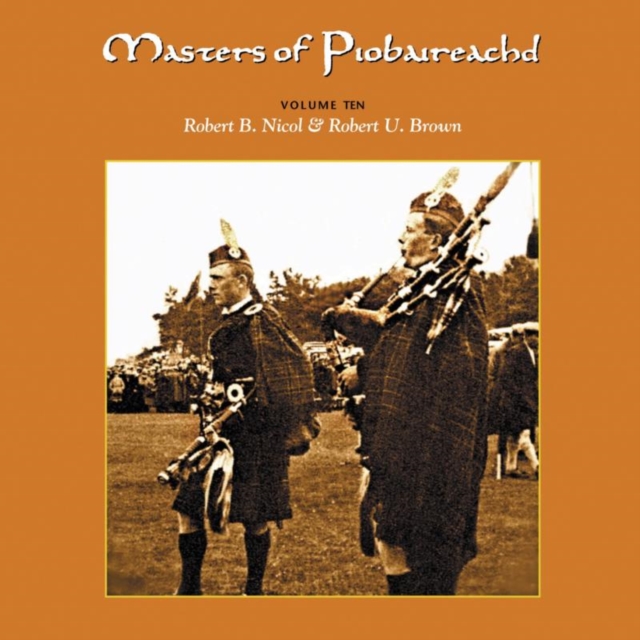 Masters of Piobaireachd Vol. 10, CD / Album Cd
