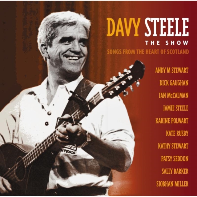 Steele the Show: The Songs of Davy Steele, CD / Album Cd