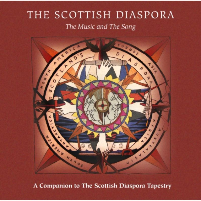 The Scottish Diaspora: The Music and the Song, CD / Album Cd