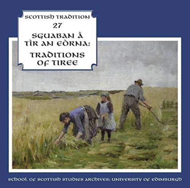 Tradition of Tiree: Sguaban a Tir an Eorna, CD / Album Cd