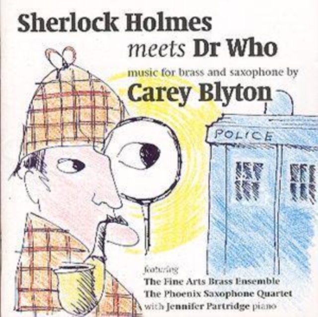 Sherlock Holmes Meets Doctor Who: Music for Brass and Saxophones By Carey Blyton, CD / Album Cd