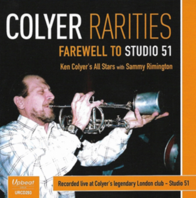 Colyer Rarities: Farewell to Studio 51, CD / Album Cd
