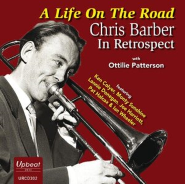 A Life On the Road: Chris Barber in Retrospect, CD / Album Cd