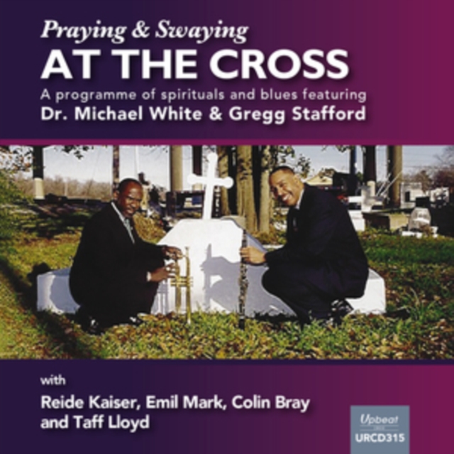 Swaying and Praying at the Cross, CD / Album Cd