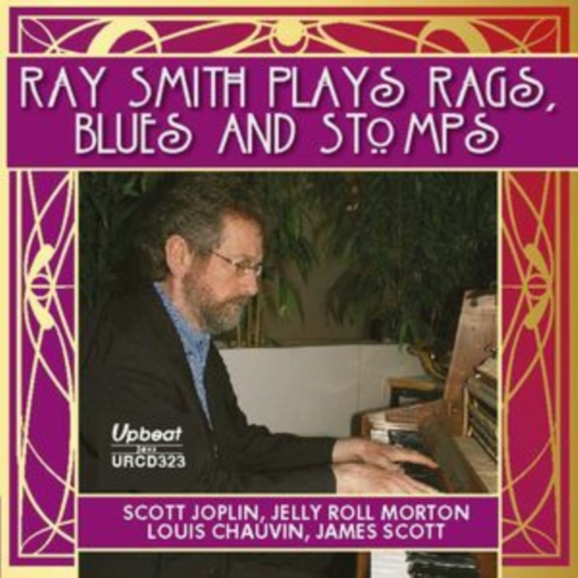 Ray smith plays rags, stomps and blues, CD / Album Cd