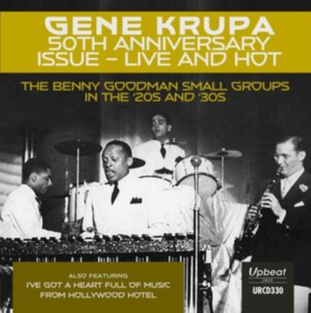 50th Anniversary Issue - Live and Hot: The Benny Goodman Small Groups in the '20s and '30s, CD / Album Cd
