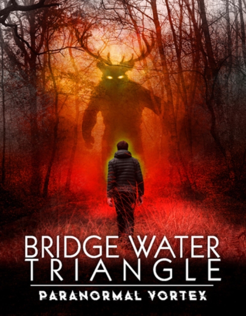 Bridgewater Triangle: Paranormal Vortex, DVD DVD