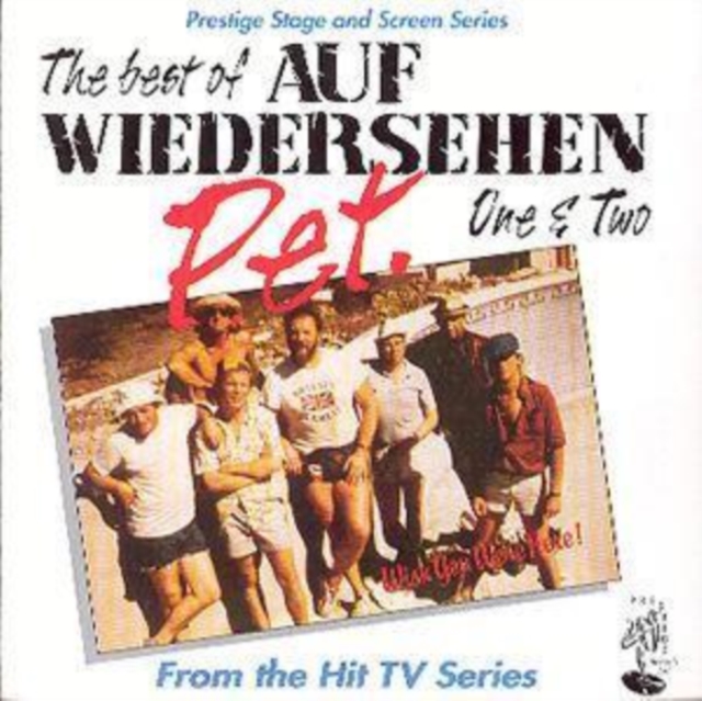 The Best of Auf Wiedersehen Pet One & Two: From the Hit TV Series;Prestige Stage and Screen Series, CD / Album Cd
