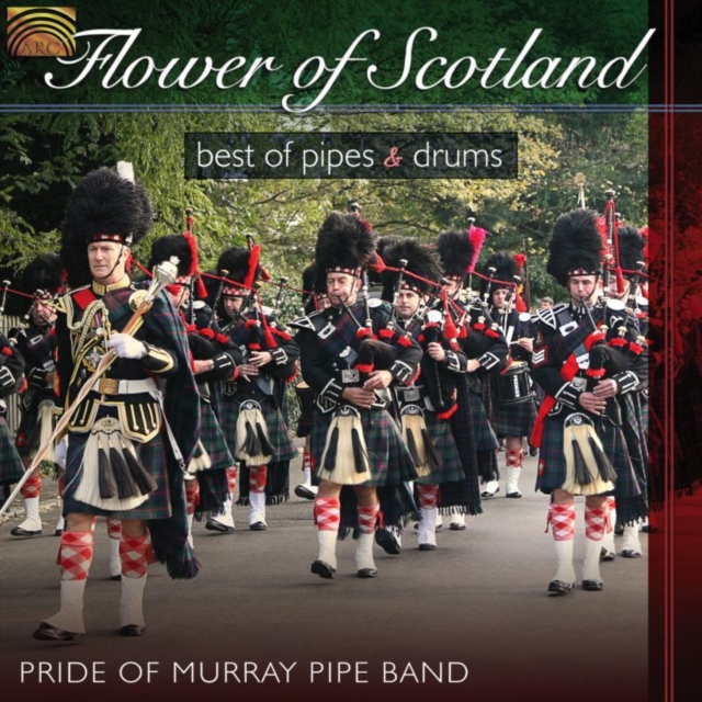 Flower of Scotland: Best of Pipes and Drums, CD / Album Cd