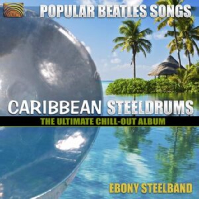 Carribean Steeldrums: Popular Beatles Songs, CD / Album Cd