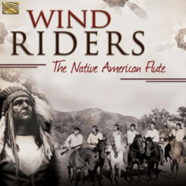 Wind Riders: The Native American Flute, CD / Album Cd
