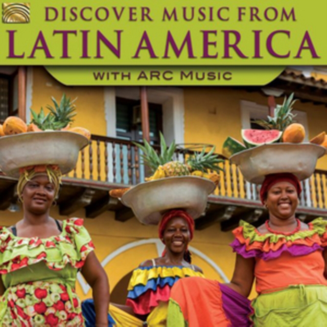 Discover Music from Latin America With Arc Music, CD / Album Cd