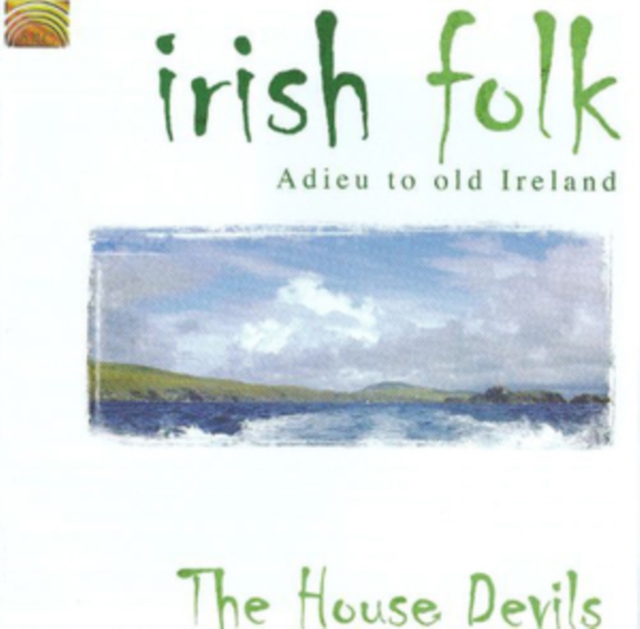Irish Folk: Adieu to Old Ireland, CD / Album Cd