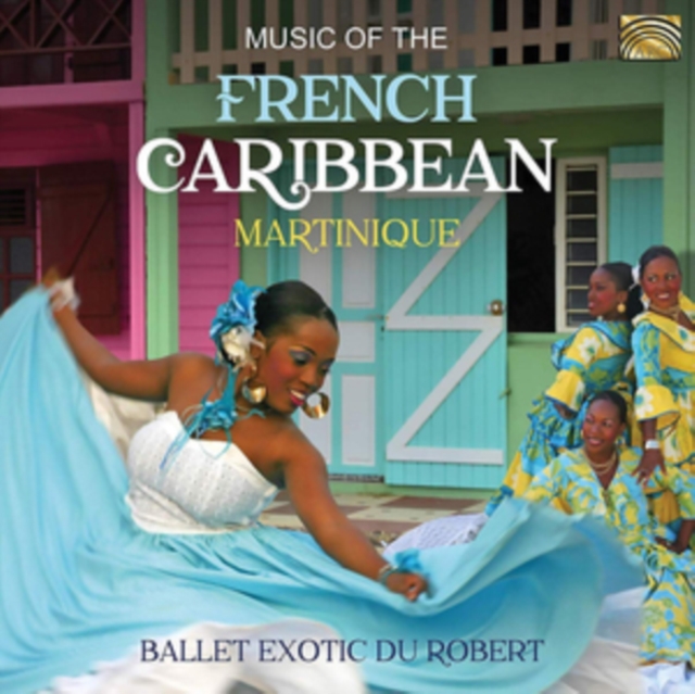 Music of the French Caribbean: Martinique, CD / Album Cd