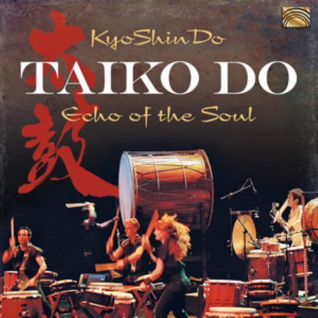 Taiko Do: Echo of the Soul, CD / Album Cd