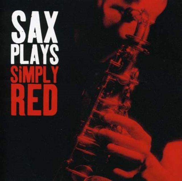 Sax Plays Simply Red, CD / Album Cd