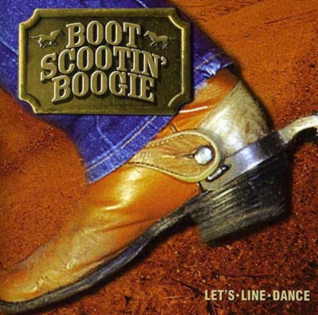 Boot Scootin' Boogie - Let's Line Dance, CD / Album Cd
