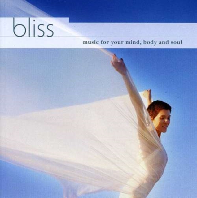 Bliss Music for Your Mind, Body and Soul, CD / Album Cd