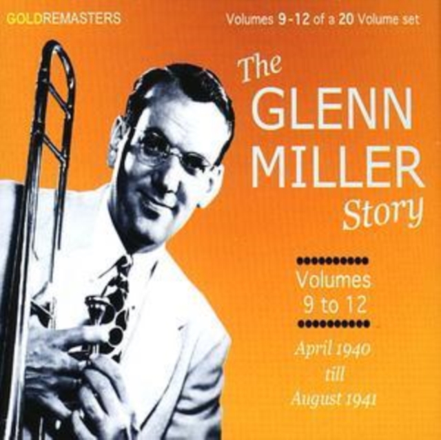 The Glenn Miller Story: April 1940 - August 1941, CD / Album Cd
