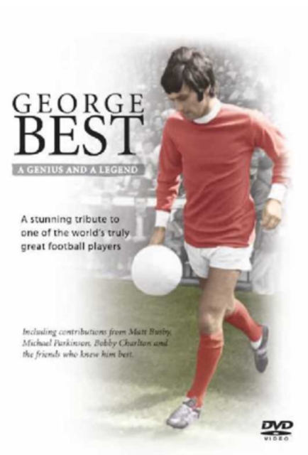 George Best: A Genius and A Legend - A Tribute, DVD  DVD