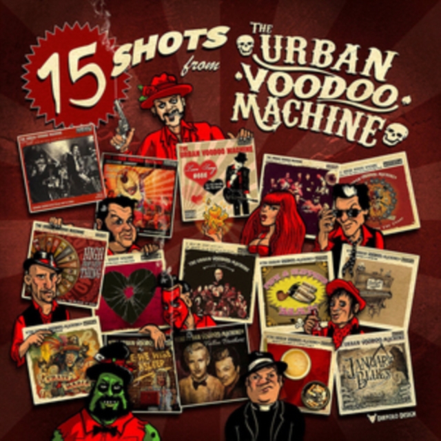 15 Shots from the Urban Voodoo Machine, CD / Album Cd