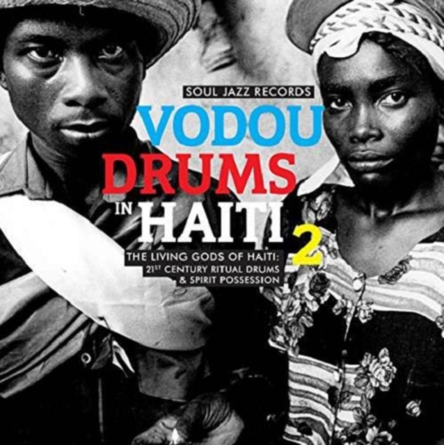 Vodou Drums in Haiti: The Living Gods of Haiti, CD / Album Cd