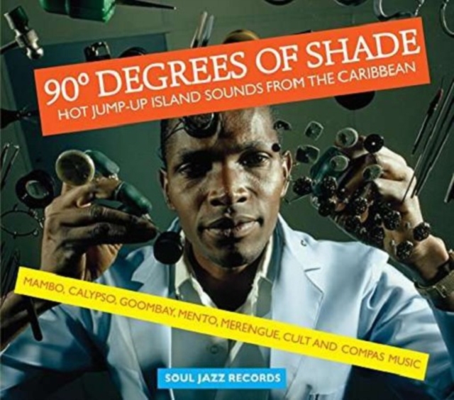90 Degrees of Shade: Hot Jump-up Island Sounds from the Caribbean, CD / Album Cd