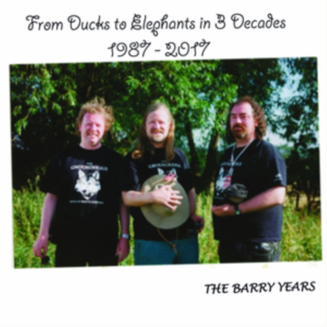 From Ducks to Elephants in 3 Decades 1987-2017: The Barry Years, CD / Album Cd