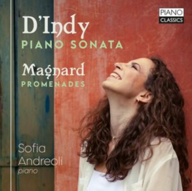 D'Indy: Piano Sonata/Magnard: Promenades, CD / Album (Jewel Case) Cd