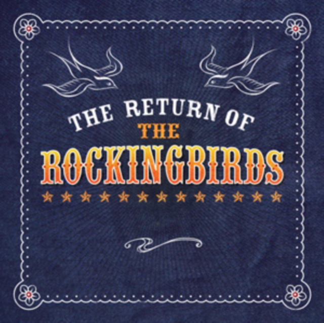The Return of the Rockingbirds, CD / Album Cd